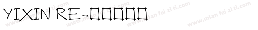 YIXIN RE字体转换